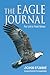 The Eagle Journal: For Life's Field Notes