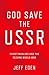 God Save the USSR: Soviet Muslims and the Second World War