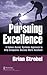 Pursuing Excellence
