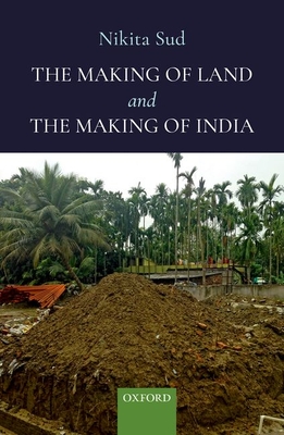 The Making of Land and The Making of India (Hardcover)