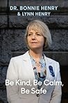 Be Kind, Be Calm,...