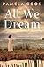 All We Dream by Pamela  Cook