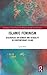 Islamic Feminism (Routledge Critical Studies in Religion, Gender and Sexuality)
