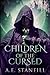 Children Of The Cursed: Lar...