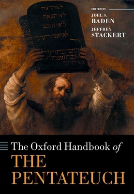 The Oxford Handbook of the Pentateuch (Hardcover)