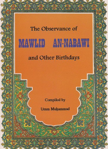 The Observance of al-Mawlid an-Nabawi and Other Birthdays
