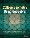 College Geometry with GeoGebra