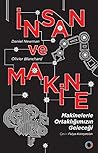Insan ve Makine: ...
