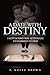 A Date With Destiny: I Gotta Have You Although I'm Married To Him!