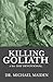 Killing Goliath: a 60-day D...
