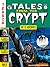 The EC Archives: Tales from the Crypt Volume 1