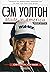 Сэм Уолтон by Sam Walton, John Huey