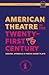 American Theatre in the Twe...