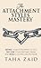The Attachment Styles Mastery