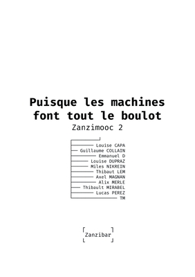 Puisque les machines font tout le boulot: Zanzimooc 2 (French Edition)