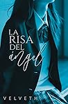 La risa del ángel by Marina Velveth
