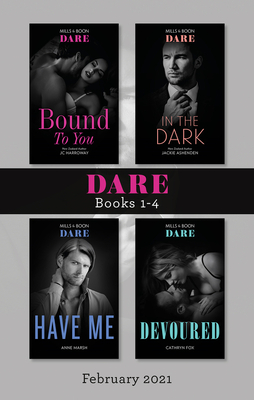 The Dare Collection January 2021 B: In the Dark / Bound to You / Have Me / Devoured
