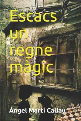 Escacs un regne màgic (Catalan Edition)