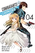 Combatants Will Be Dispatched! Manga, Vol. 4