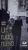 Un ruido nuevo