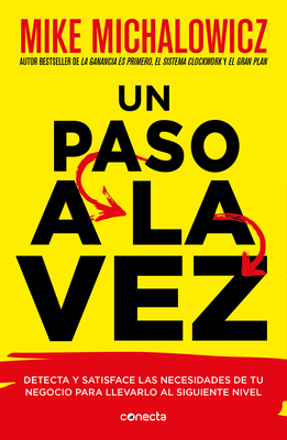 Un paso a la vez /Fix This Next (Spanish Edition)