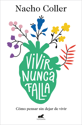 Vivir nunca falla (Paperback)