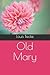 Old Mary