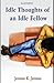 Idle Thoughts of an Idle Fellow Illustrated