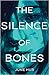 The Silence of Bones