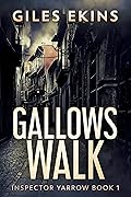 Gallows Walk
