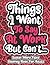 Things I Want To Say At Wor...