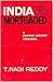 India Mortgaged: A Marxist-...