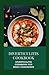 Diverticulitis Cookbook: Di...