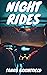 Night Rides