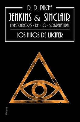 Jenkins & Sinclair. Los Hijos de Lucifer (Spanish Edition)