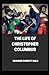 TheLife of Christopher Columbus illustrated