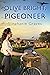 Olive Bright, Pigeoneer by Stephanie Graves