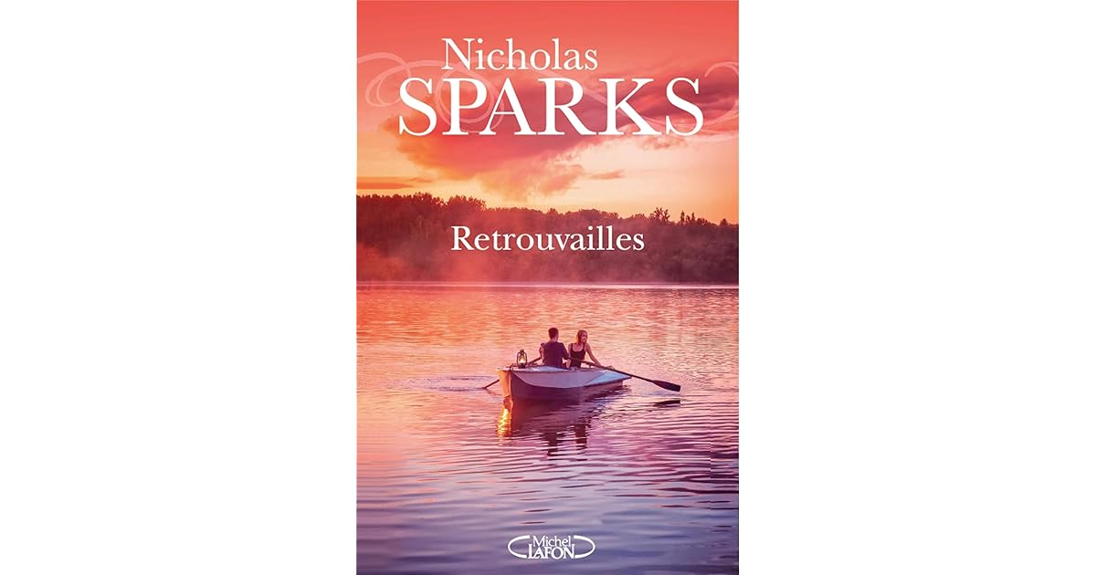 Retrouvailles By Nicholas Sparks