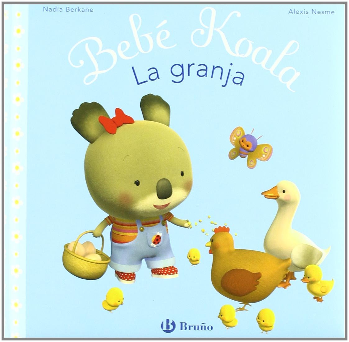 La granja (Bebe Koala / Baby Koala) (Spanish Edition)