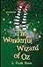 The Wonderful Wizard of Oz Illustrated