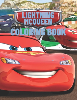 Lightning Mcqueen Coloring Book: +40 Illustrations High Quality Of ...