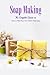 Soap Making: The Complete Guide on How to Make Your Own Home Made Soap: Natural Handmade Soap Book