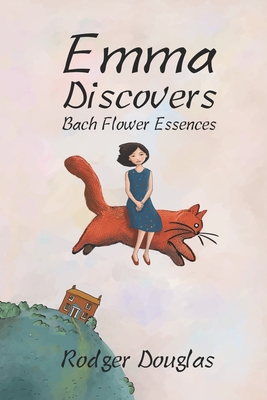 Emma Discovers Bach Flower Essences