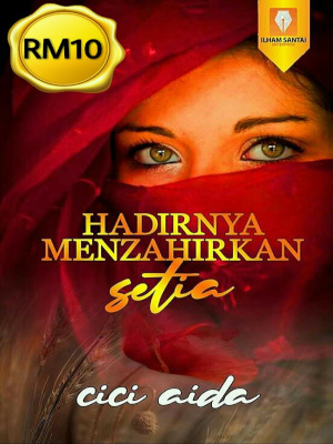 Hadirnya Menzahirkan Setia