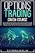 Options Trading Crash Cours...