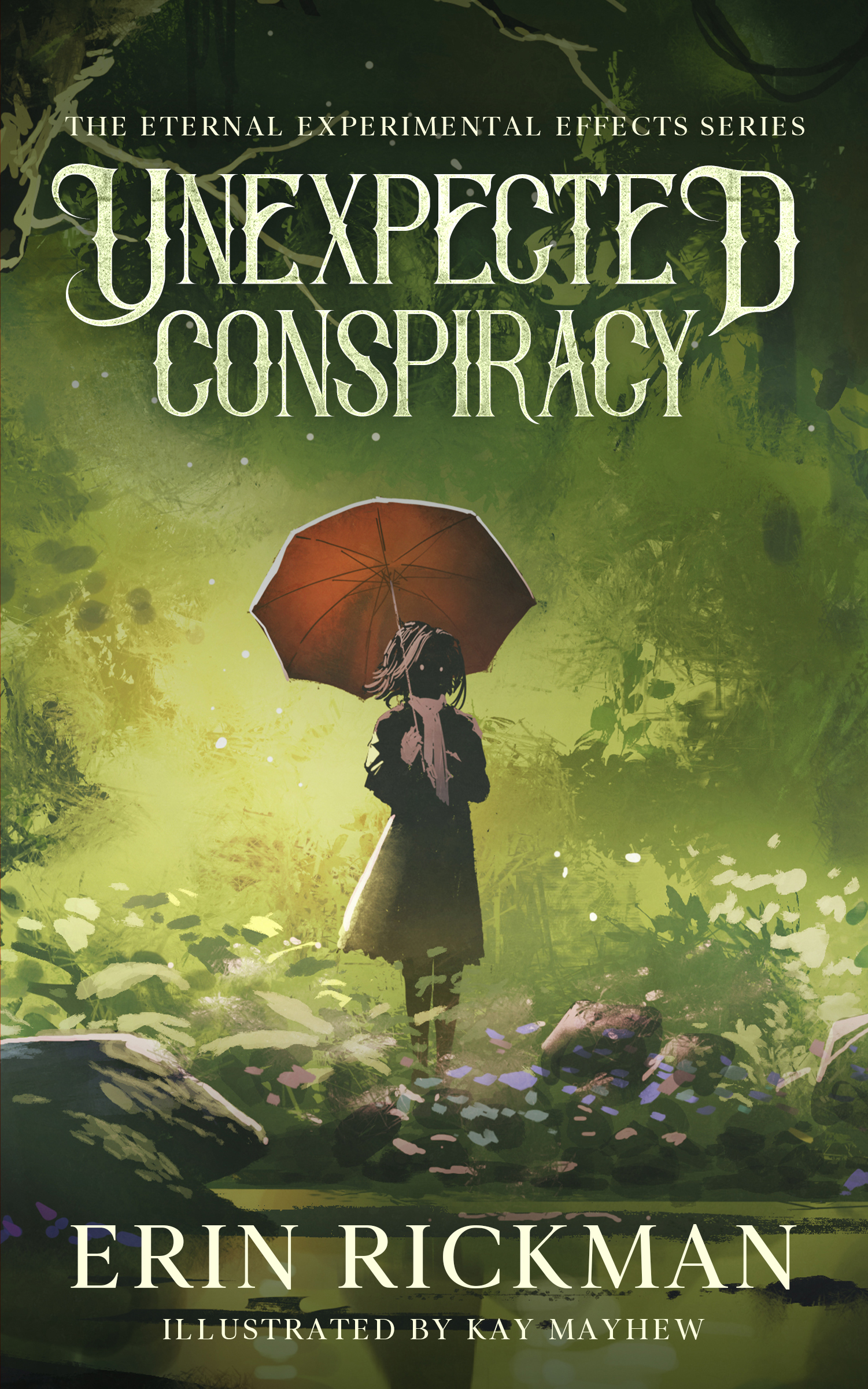 Unexpected Conspiracy: The Eternal Experimental Effects Series (The RAMBA Chronicles: The Eternal Experimental Effects Book 1)
