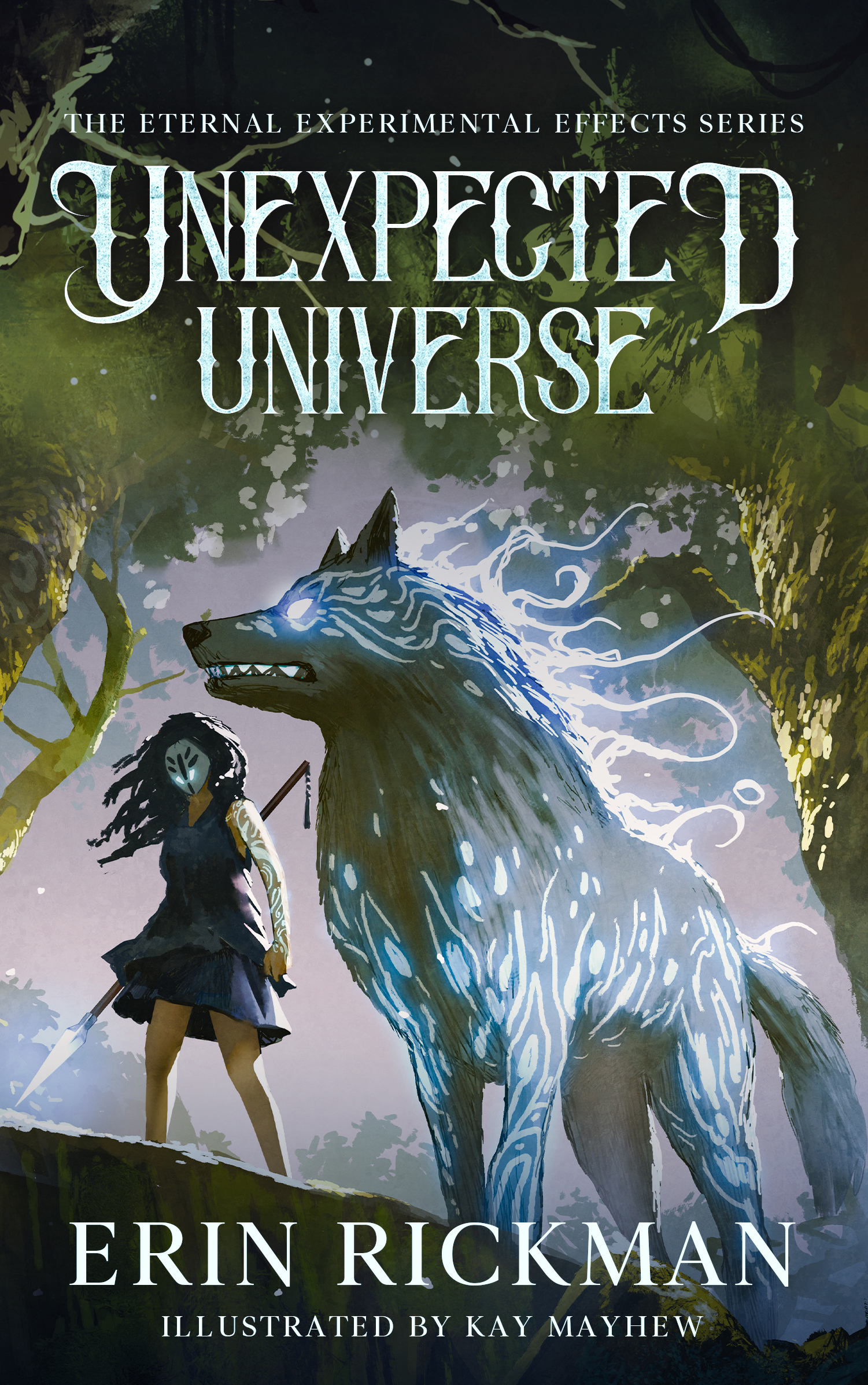 Unexpected Universe: The Eternal Experimental Effects Series (The RAMBA Chronicles: The Eternal Experimental Effects Book 2)