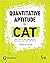 Quantitative Aptitude for CAT, 5e by Nishit K. Sinha
