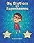 Big Brothers are Superheroe...