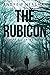 The Rubicon A Gripping Crime Novel by Andrew Heasman